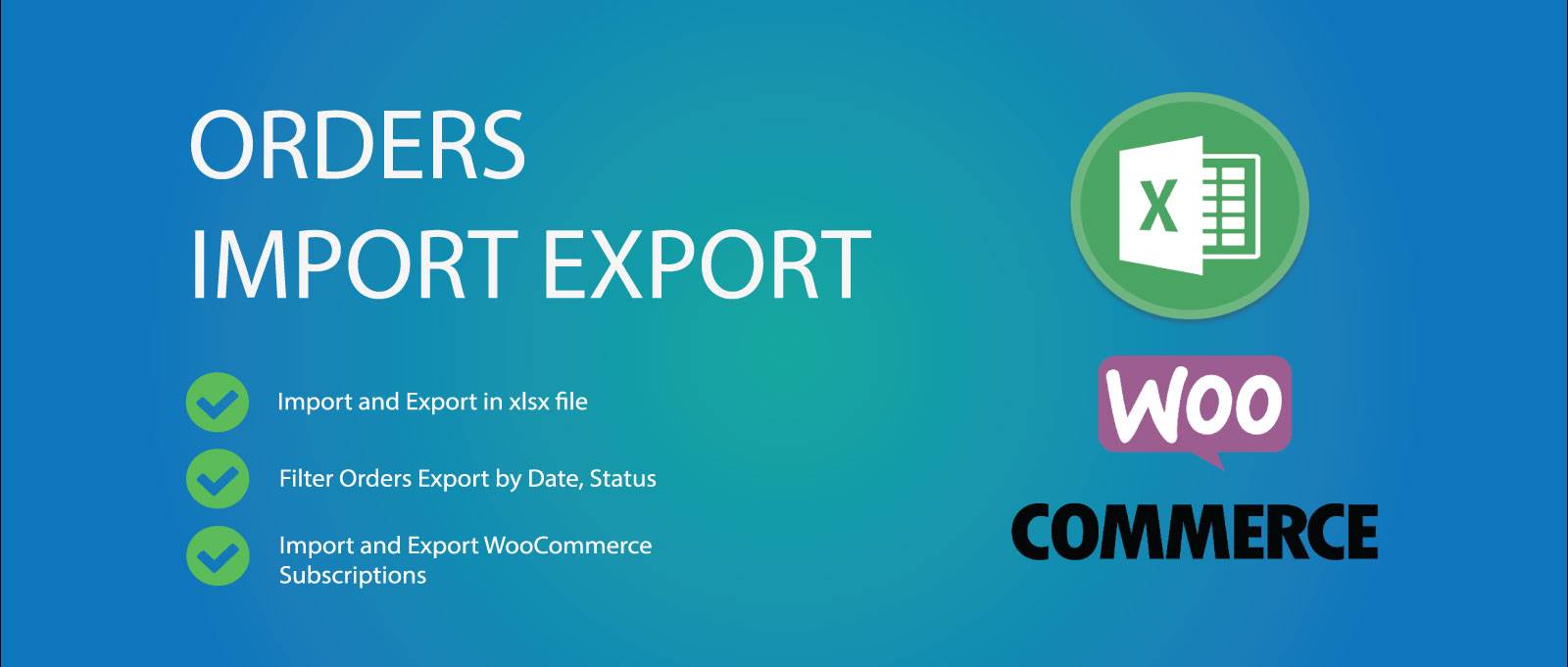 Orders Import Export for WooCommerce with Excel