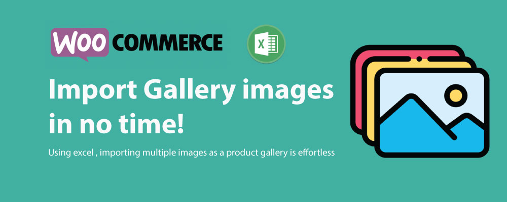 How to import Product Gallery images in WooCommerce products with excel